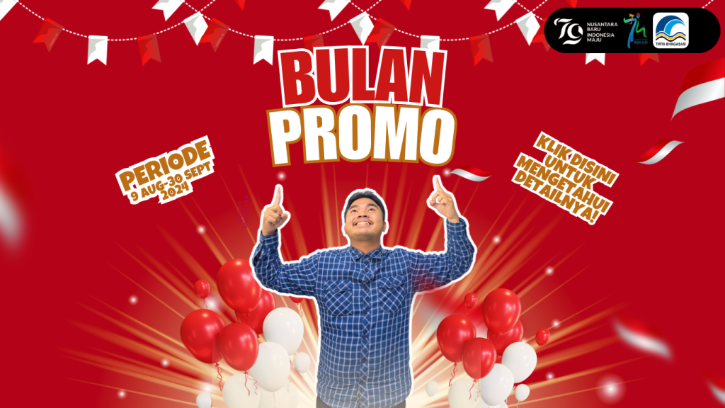 Perumda Tirta Bhagasasi Berlakukan Bulan Promo sampai  30 September 2024